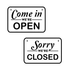 We're open closed bordsticker