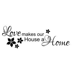Love makes our house a home