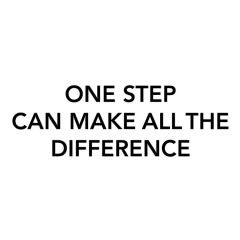 One step can make all the difference muursticker trapsticker raamsticker