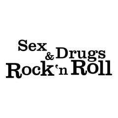 Sex drugs and rock n roll muursticker raamsticker