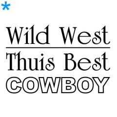 Wild west thuis best